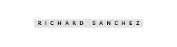 Richard Sanchez